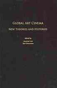 Global art cinema : new theories and histories