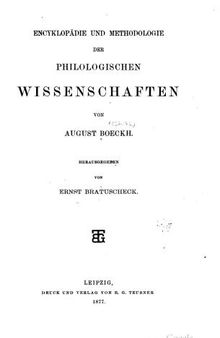 Encyklopaedie und Methodologie der Phiilologischen Wissenschaften