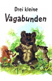 Drei kleine Vagabunden 