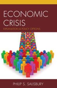 Economic Crisis : Explanation and Policy Options