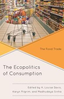 The Ecopolitics of Consumption: The Food Trade
