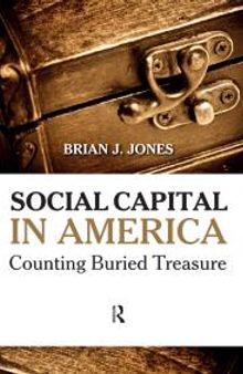 Social Capital in America : Counting Buried Treasure