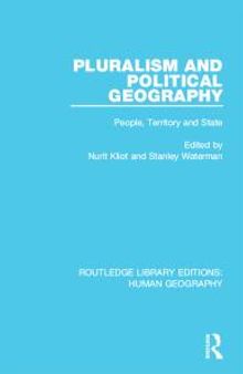 Pluralism and Political Geography : People, Territory and State