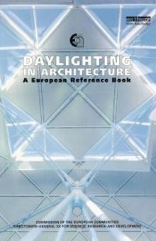 Daylighting in Architecture : A European Reference Book
