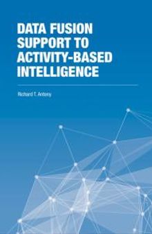 Data Fusion Support to Activity-Based Intelligence