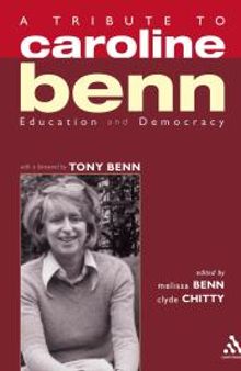 A Tribute to Caroline Benn : Education and Democracy