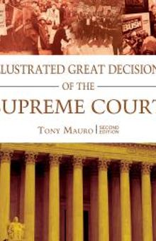 Illustrated Great Decisions of the Supreme Court