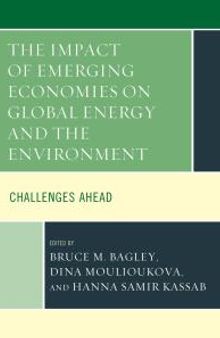 The Impact of Emerging Economies on Global Energy and the Environment: Challenges Ahead