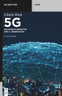 5G: Die Mobilfunknetze der 5. Generation