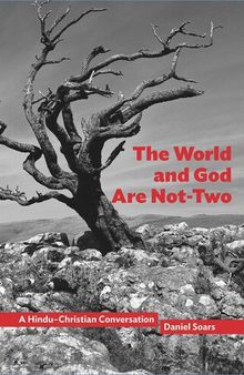 The World and God Are Not-Two: A Hindu–Christian Conversation