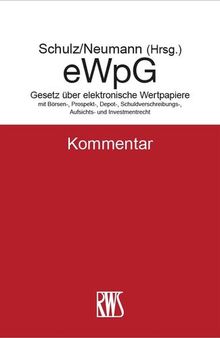 eWpG: Kommentar zum Gesetz über elektronische Wertpapiere