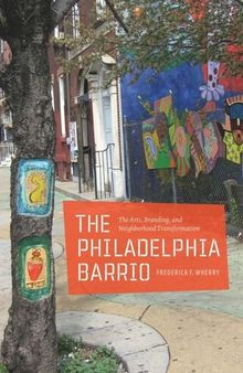 The Philadelphia Barrio: The Arts, Branding, and Neighborhood Transformation