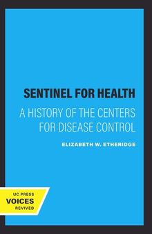 Sentinel for Health: A History of the Centers for Disease Control