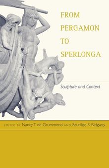 From Pergamon to Sperlonga: Sculpture and Context
