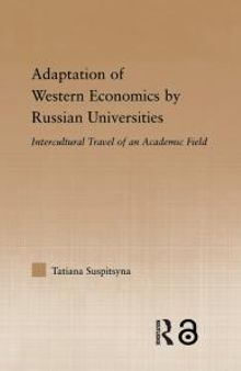 Adaptation of Western Economics by Russian Universities : Intercultural Travel of an Academic Field