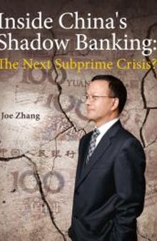 Inside China's Shadow Banking : The Next Subprime Crisis?