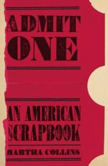 Admit One : An American Scrapbook