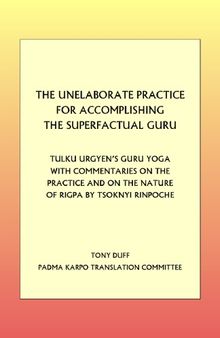 Tulku Ugyen’s Guru Yoga and Commentaries on the Practice