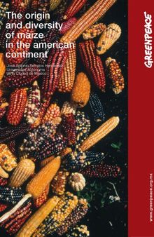 The origin and diversity of maize in the american continent