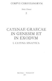 Catenae graecae in Genesim et in Exodum I. Catena Sinaitica