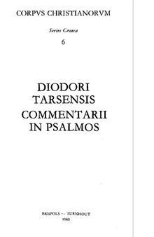 Diodori Tarsensis Commentarii in Psalmos I: Commentarii in Psalmos I-L.