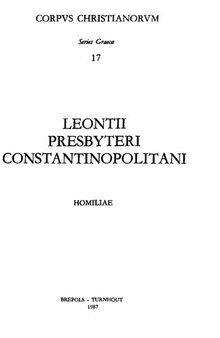 Leontii presbyteri Constantinopolitani Homiliae