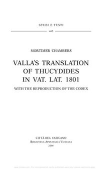 Valla's translation of Thucydides in Vat. lat. 1801: with the reproduction of the codex. Testo latino e inglese