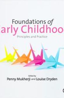 Foundations of Early Childhood : Principles and Practice