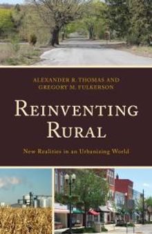 Reinventing Rural : New Realities in an Urbanizing World