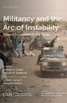 Militancy and the Arc of Instability : Violent Extremism in the Sahel