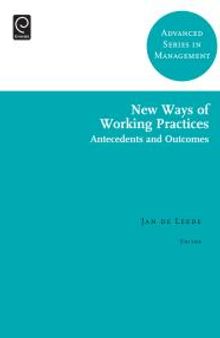 New Ways of Working Practices : Antecedents and Outcomes