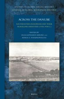 Across the Danube: Southeastern Europeans and Their Travelling Identities (17th-19th C. )