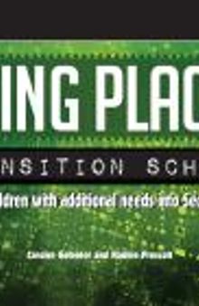 Going Places Transition Scheme : Supporting Children with Additional Needs into Secondary School