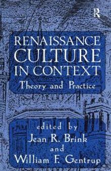 Renaissance Culture in Context : Theory and Practice
