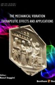 The Mechanical Vibration: Therapeutic Effects and Applications