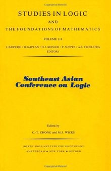 Southeast Asian Conference on Logic: Proceedings of the Logic Conference Singapore, 1981