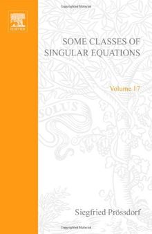 Some Classes of Singular Equations