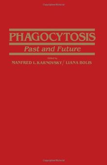 Phagocytosis–Past and Future
