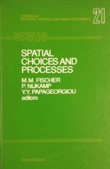Spatial Choices and Processes
