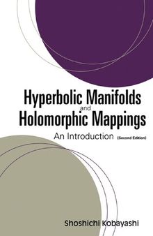 Hyperbolic Manifolds and Holomorphic Mappings: An Introduction