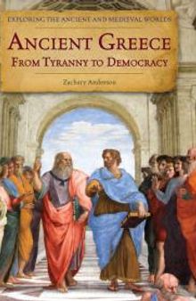 Ancient Greece : From Tyranny to Democracy