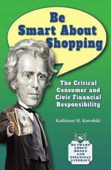 Be Smart about Shopping : The Critical Consumer and Civic Financial Responsibility