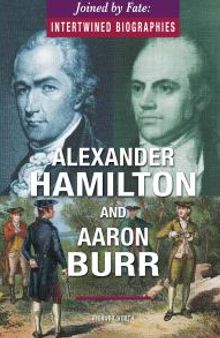 Alexander Hamilton and Aaron Burr