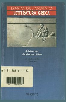 Letteratura greca. Dall'età arcaica alla letteratura cristiana