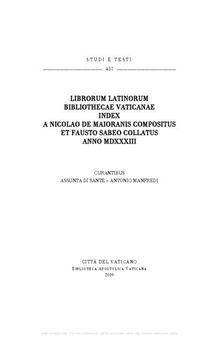Librorum latinorum bibliothecae vaticanae index a Nicolao de Maioranis compositus et Fausto Sabeo collatus anno MDXXXIII
