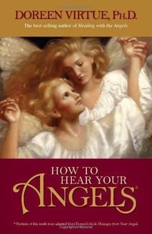 How to Hear Your Angels