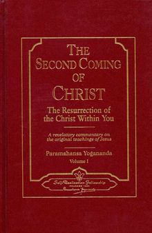 The Second Coming of Christ - The Resurrection of the Christ within you