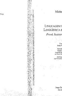 Linguagem e psicanálise, linguística e inconsciente: Freud, Saussure, Pichon, Lacan