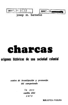 Charcas. Orígenes históricos de una sociedad colonial