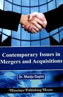 Contemporary Issues in Mergers and Acquisitions